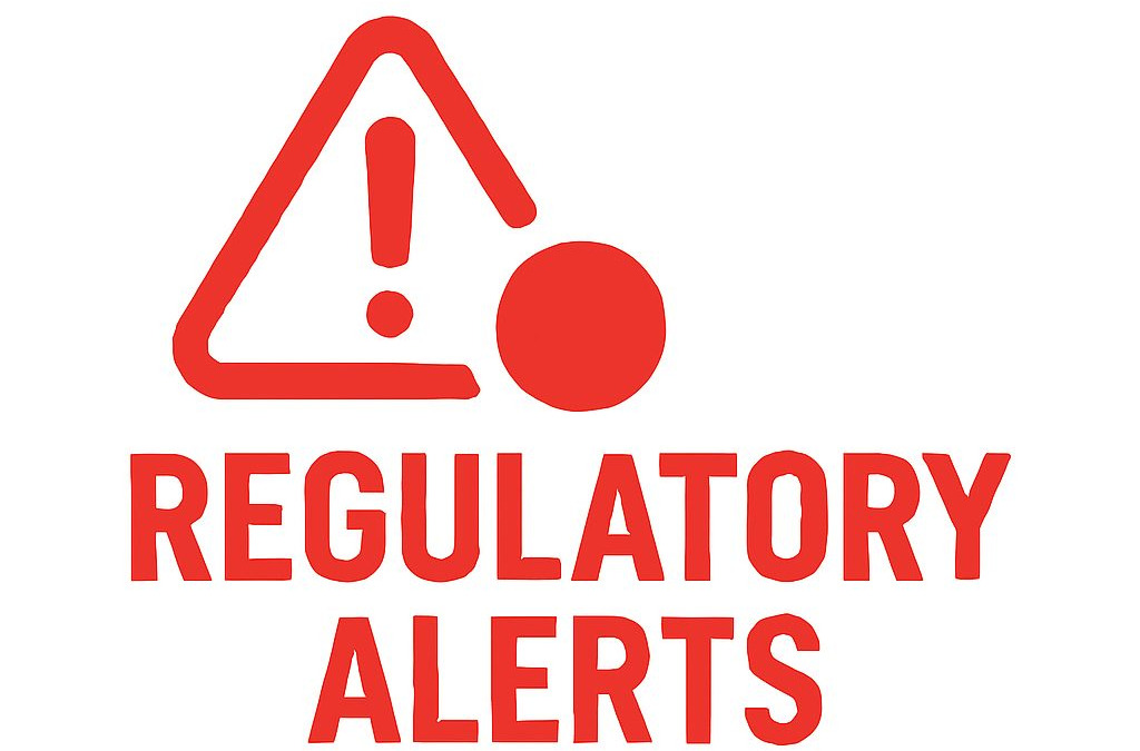 Regulatory Alerts